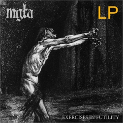 MGŁA - Exercises in futility (12''LP)